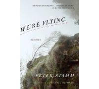 Peter Stamm We're Flying (Tascabile)