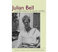 Peter Stansky William Abrahams Julian Bell (Copertina rigida)