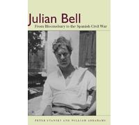 Peter Stansky William Abrahams Julian Bell (Copertina rigida)