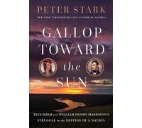 Peter Stark Gallop Toward the Sun (Copertina rigida)