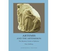 Peter Stebbing Artemis and the Artemision (Tascabile)