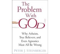 Peter Steinberger The Problem with God (Copertina rigida)