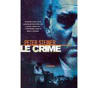 Peter Steiner Le Crime (Tascabile)
