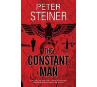 Peter Steiner The Constant Man (Copertina rigida) Willi Geismeier thriller