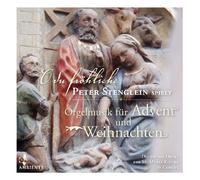 Peter Stenglein - O du fröhliche ... Orgelmusik für Advent und Weihnachten
