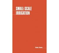 Peter Stern Small-scale Irrigation (Tascabile)