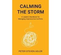 Peter Steven Adler Calming the Storm (Copertina rigida)