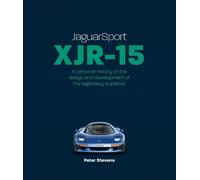 JaguarSport XJR-15: A personal history of the design and development of the legendary supercar