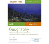 Peter Stiff Dav OCR A Level Geography Student Guide 3: Geographical (Tascabile)
