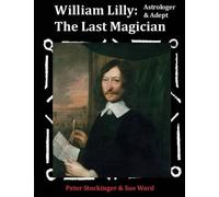 Peter Stockinger Sue Ward William Lilly (Tascabile)