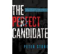 Peter Stone The Perfect Candidate (Copertina rigida)