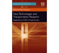 Peter Stopher New Technologies and Transportation Research (Copertina rigida)
