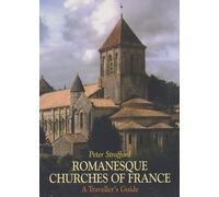 Peter Strafford Romanesque Churches of France (Tascabile)