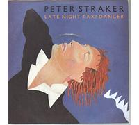 Peter Straker - Late Night Taxi Dancer