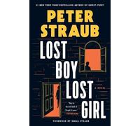 Lost Boy Lost Girl: A Novel