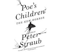 Peter Straub Poe's Children (Tascabile)