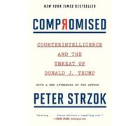 Peter Strzok Compromised (Tascabile)
