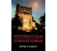 Peter Stuart Farley Mysterious Tales From Turton Tower (Tascabile)