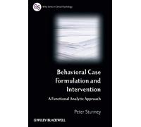Peter Sturmey Behavioral Case Formulation and Intervention (Tascabile)