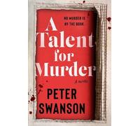 Peter Swanson A Talent for Murder (Copertina rigida)