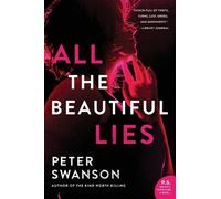 Peter Swanson All the Beautiful Lies (Tascabile)