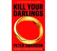 Peter Swanson Kill Your Darlings (Copertina rigida)