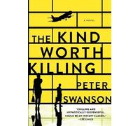 Peter Swanson The Kind Worth Killing (Tascabile)