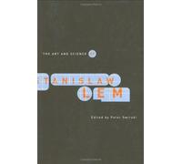Peter Swirski The Art and Science of Stanislaw Lem (Copertina rigida)