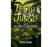 Peter Szabo Teeth of the Jungle (Tascabile) Teeth of the Jungle