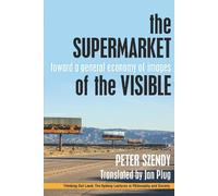 Peter Szendy The Supermarket of the Visible (Tascabile) Thinking Out Loud
