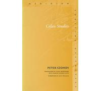 Peter Szondi Celan Studies (Tascabile) Meridian: Crossing Aesthetics