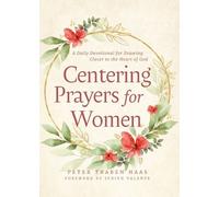 Peter T Haas Centering Prayers For Women (Tascabile)