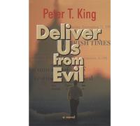 Peter T. King Deliver Us from Evil (Tascabile)
