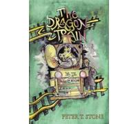 Peter T Stone The Dragon Train (Tascabile)