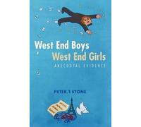 Peter T Stone West End Boys West End Girls (Tascabile)