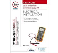 Peter Tanner My Revision Notes: City & Guilds Level 2 Technical Cert (Tascabile)