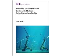 Peter Tavner Wave and Tidal Generation Devices (Copertina rigida)