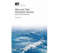 Peter Tavner Wave and Tidal Generation Devices (Copertina rigida)