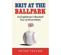Peter Taylor Brit at the Ballpark (Tascabile)