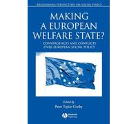 Peter Taylor-Gooby Making a European Welfare State? (Tascabile)
