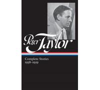 Peter Taylor Peter Taylor: Complete Stories 1938-1959 (Copertina rigida)