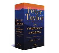 Peter Taylor: The Complete Stories: A Library of America Boxed Set