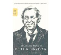 Peter Taylor The Collected Stories of Peter Taylor (Tascabile)