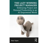 Peter Taylor The Lazy Winning Project Manager (Tascabile)