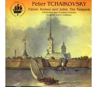 Peter Tchaikovsky: Fatum. Romeo and Juliet. The Tempest
