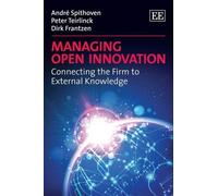 Peter Teirlinck André Spithoven Dirk Fra Managing Open Innov (Copertina rigida)