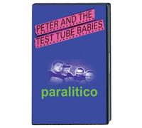 Peter & The Test Tube Babies - Paralitico
