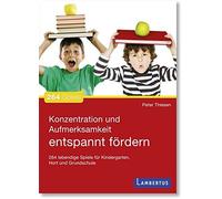 Peter Thiesen Konzentration und Aufmerksamkeit entspannt fördern: 26 (Tascabile)