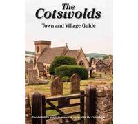 Peter Titchmarsh The Cotswolds Town and Village Guide (Tascabile) Driveabout