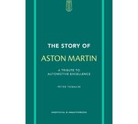 Peter Tomalin The Story of Aston Martin (Copertina rigida) Story of Cars